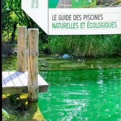 « Le guide des piscines naturelles et écologiques » Par Philippe Guillet Eyrolles