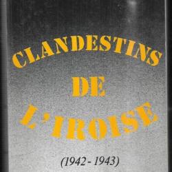clandestins de l'iroise (1940-1942) tome 2 , récits d'histoire de rené pichavant , bretagne
