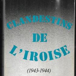 clandestins de l'iroise (1943-1944) tome 32 , récits d'histoire de rené pichavant , bretagne