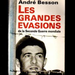 les grandes évasions de la seconde guerre mondiale d'andré besson