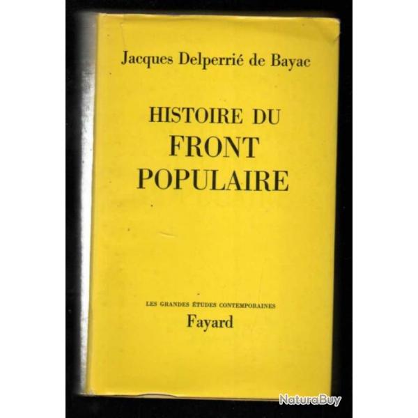 histoire du front populaire de jacques delperri de bayac