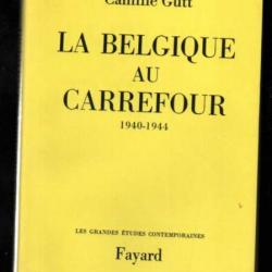 la belgique au carrefour 1940-1944 de camille gutt belgique libre