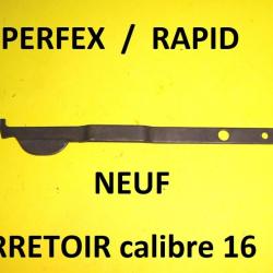 arretoir NEUF fusil PERFEX et RAPID MANUFRANCE calibre 16 - VENDU PAR JEPERCUTE (SZA217)