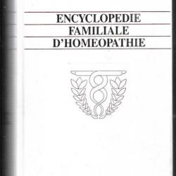 encyclopédie familiale d'homéopathie 2609 remèdes de médecine naturelle collectif éric meyer