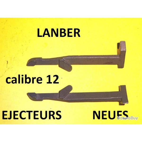 paire ejecteurs NEUFS fusil LANBER calibre 12 - VENDU PAR JEPERCUTE (R423)