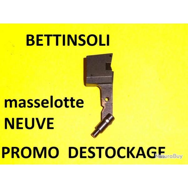 masselotte NEUVE fusil BETTINSOLI - VENDU PAR JEPERCUTE (b9843)