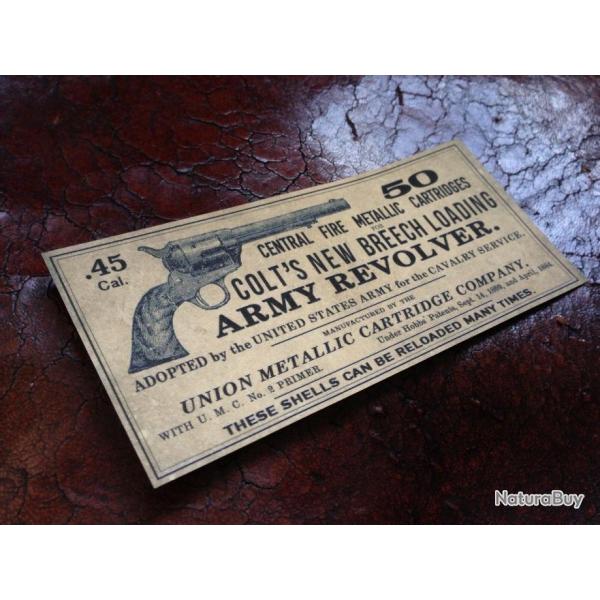 STICKER 45 Long Colt Army Revolver Ammo box LABEL cartridges Western Old West Reproduction Rplique