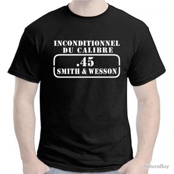 T-SHIRT -  INCONDITIONNEL DU CALIBRE .45 SMITH & WESSON -  ACP Rvolver Munition Tir sportif Stand