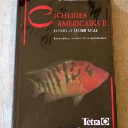 2 Livres : Cichlidés Africains + Cichlidés Américains II
