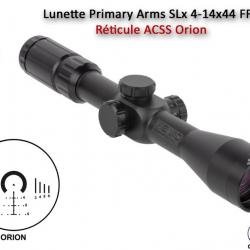 Lunette Chasse Primary Arms SLx 4-14x44 FFP - Réticule ACSS Orion