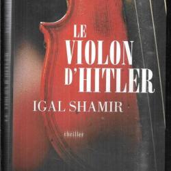le violon d'hitler de igal shamir  roman thriller historique