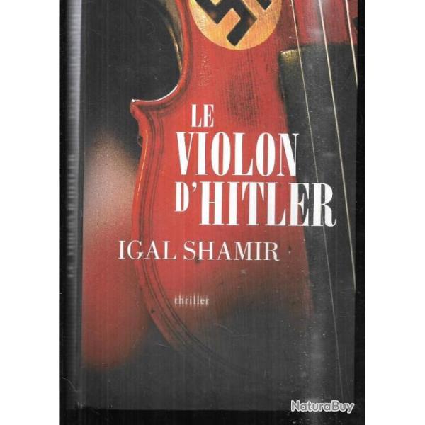 le violon d'hitler de igal shamir  roman thriller historique