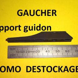 support guidon NEUF carabine GAUCHER - VENDU PAR JEPERCUTE (D22E1291)