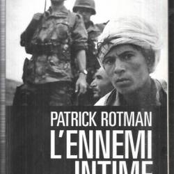 l'ennemi intime de patrick rotman , guerre d'algérie