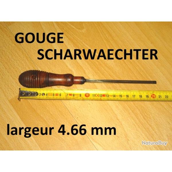 GOUGE ARMURIER de marque SCHARWAECHTER largeur 4.66 mm- VENDU PAR JEPERCUTE (D23B565)