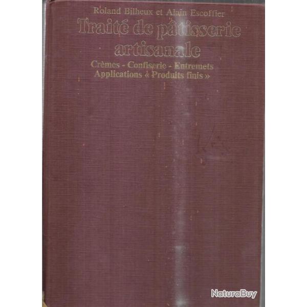 Trait de ptisserie artisanale - Volume 2, Crmes, confiserie, entremets, applications "produits fi