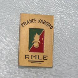INSIGNE  DU REGIMENT MARCHE LEGION ETRANGERE  -- FRANCE  D ' ABORD ----LIBERATION 1944 - 1945  -----