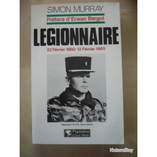 Lgionnaire - 22 Fvier 1960 - 12 Fvier 1965 - Simon Murray