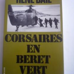 Corsaires en béret vert: Commandos-marine - Bail René