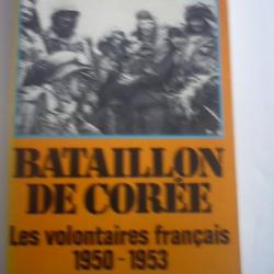 Bataillon de Corée: Les volontaires français -1950-1953 - Bergot Erwan