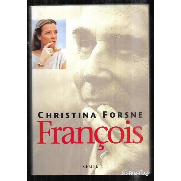 franois de christina forsne (franois mitterrand)