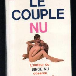 le couple nu de desmond morris auteur du singe nu , livre de poche