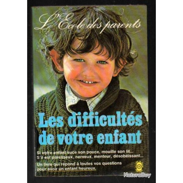 les difficults de votre enfant l'cole des parents collectif livre de poche