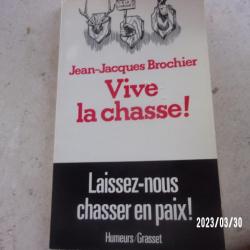 VIVE LA CHASSE PAR J.J BROCHIER