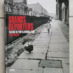 Grands Reporters 150 ans de photojournalisme Reuel Golden