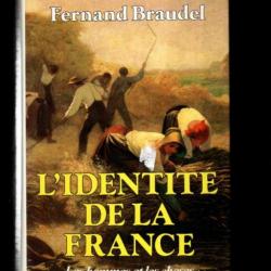 L'Identité de la France. TOME III : Les Hommes et les Choses, 2ème partie Fernand Braudel