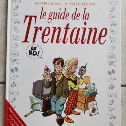 BD Le guide de la Trentaine par Marceau et Boublin