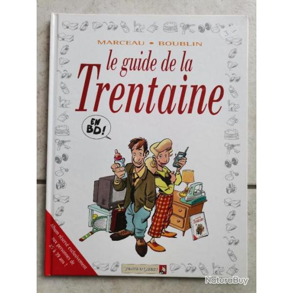 BD Le guide de la Trentaine par Marceau et Boublin