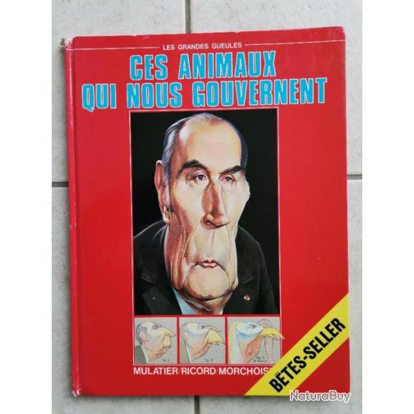 Livre Les Grandes Gueules, ces Animaux qui nous gouvernent