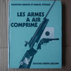 Les armes à air comprimé par Raymond Caranta et Marcel Fitoussi