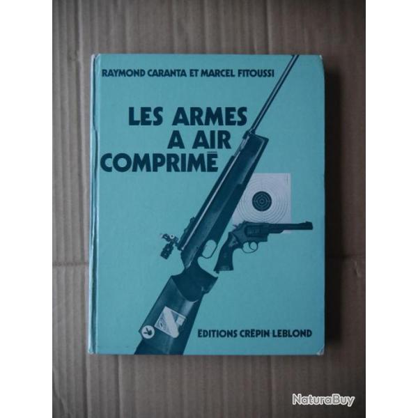 Les armes  air comprim par Raymond Caranta et Marcel Fitoussi