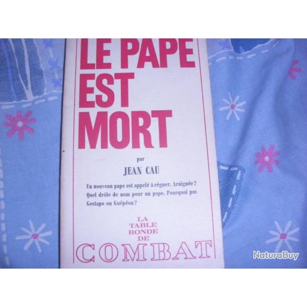 Le pape est mort de Jean Cau ( Septembre 1968 )