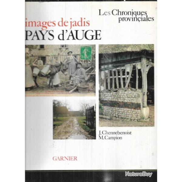 Images de jadis en Pays d'Auge de Jean Chennebenoist (Auteur) et  Michel Campion , normandie