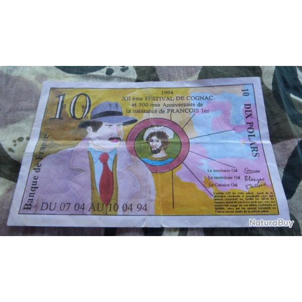 RARE BILLET 1994 10 POLARS FESTIVAL DE COGNAC MARQUE BANQUE DE FRANCE JAMAIS VU