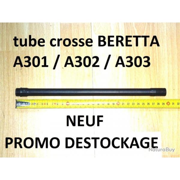 tube crosse NEUF fusil BERETTA A301 / A302 / A303 - VENDU PAR JEPERCUTE (a5451)