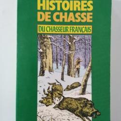 Les meilleures histoires de chasse du Chasseur Français