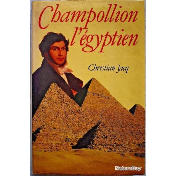 Champollion L'gyptien - Christian Jacq