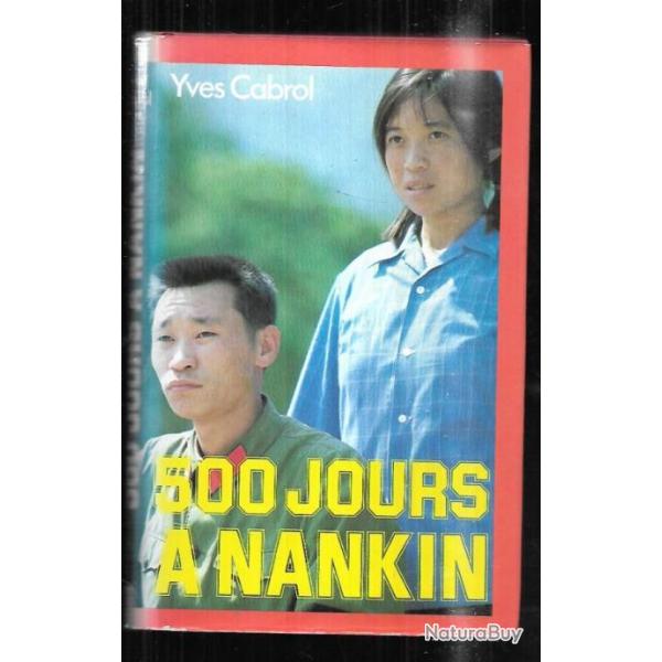 500 jours  nankin d'yves cabrol chine 1981-1982