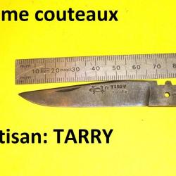 lame couteaux artisan TARRY - VENDU PAR JEPERCUTE (D22E166)