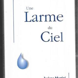 une larme du ciel de josiane martini