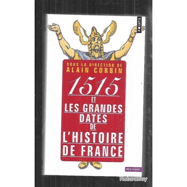 1515 et les grandes dates de l'histoire de france alain corbin