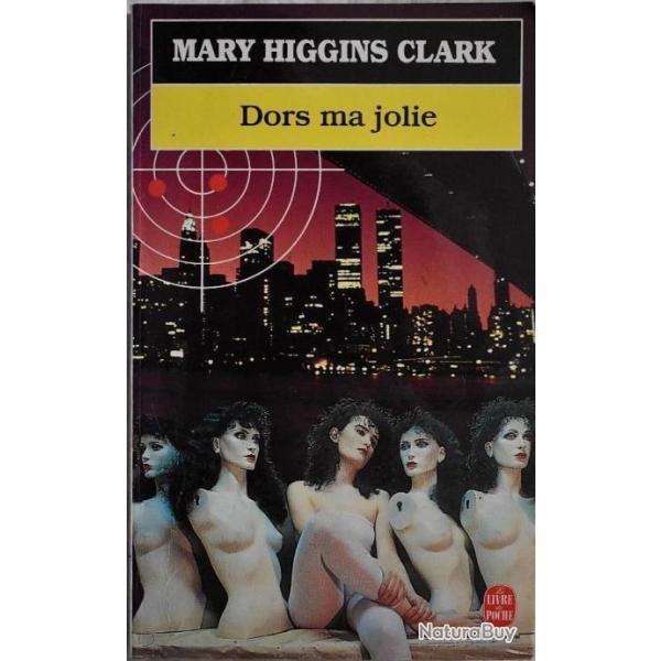 Dors ma jolie - Mary Higgins Clark - 1995