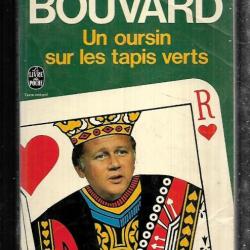 un oursin sur les tapis verts de philippe bouvard  livre de poche