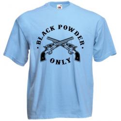 TEE SHIRT  BLACK POWDER ONLY - tir poudre noire Révolver à amorce 1075 Sheriff Army calibre .44 Colt