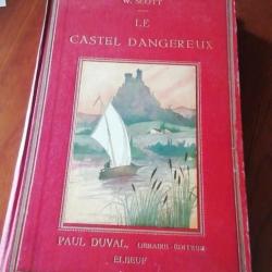 Le castel dangereux W. Scott Paul Duval Librairie elbeuf ou le château périlleux