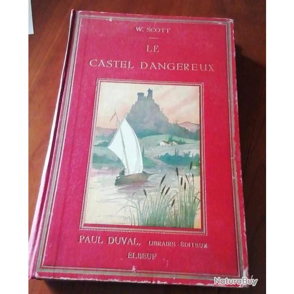 Le castel dangereux W. Scott Paul Duval Librairie elbeuf ou le chteau prilleux